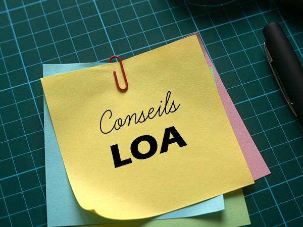 Conseils sur la LOA, une solution efficace